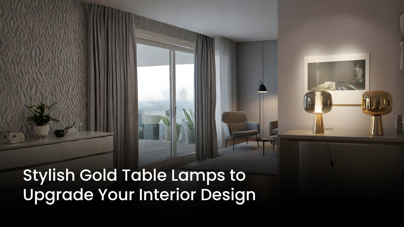 Stylish Gold Table Lamps to Upgrade Your Interior Design